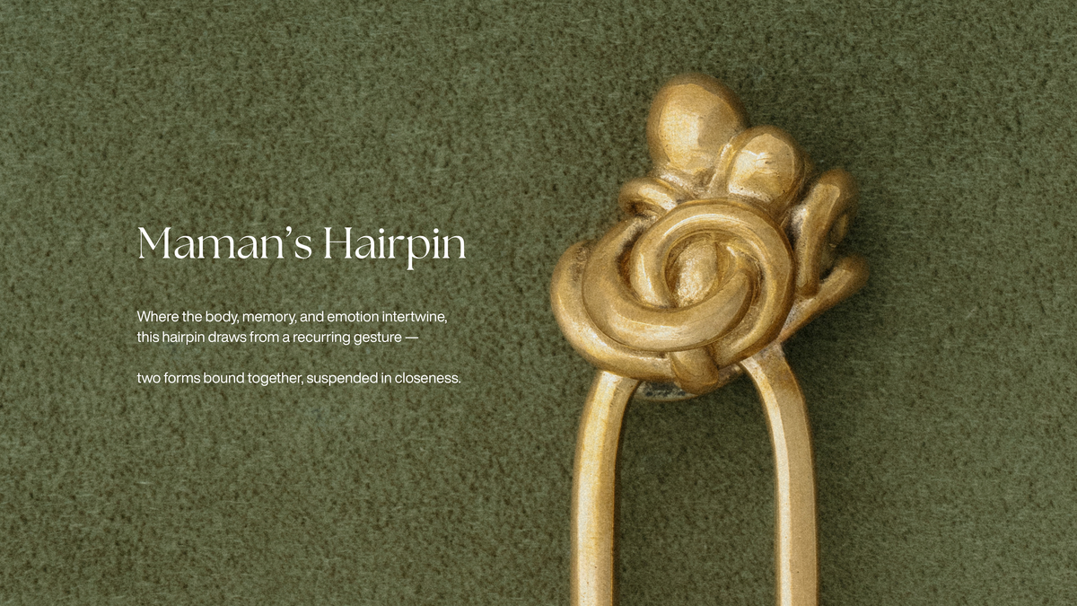 Maman's Hairpin